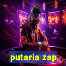 putaria zap